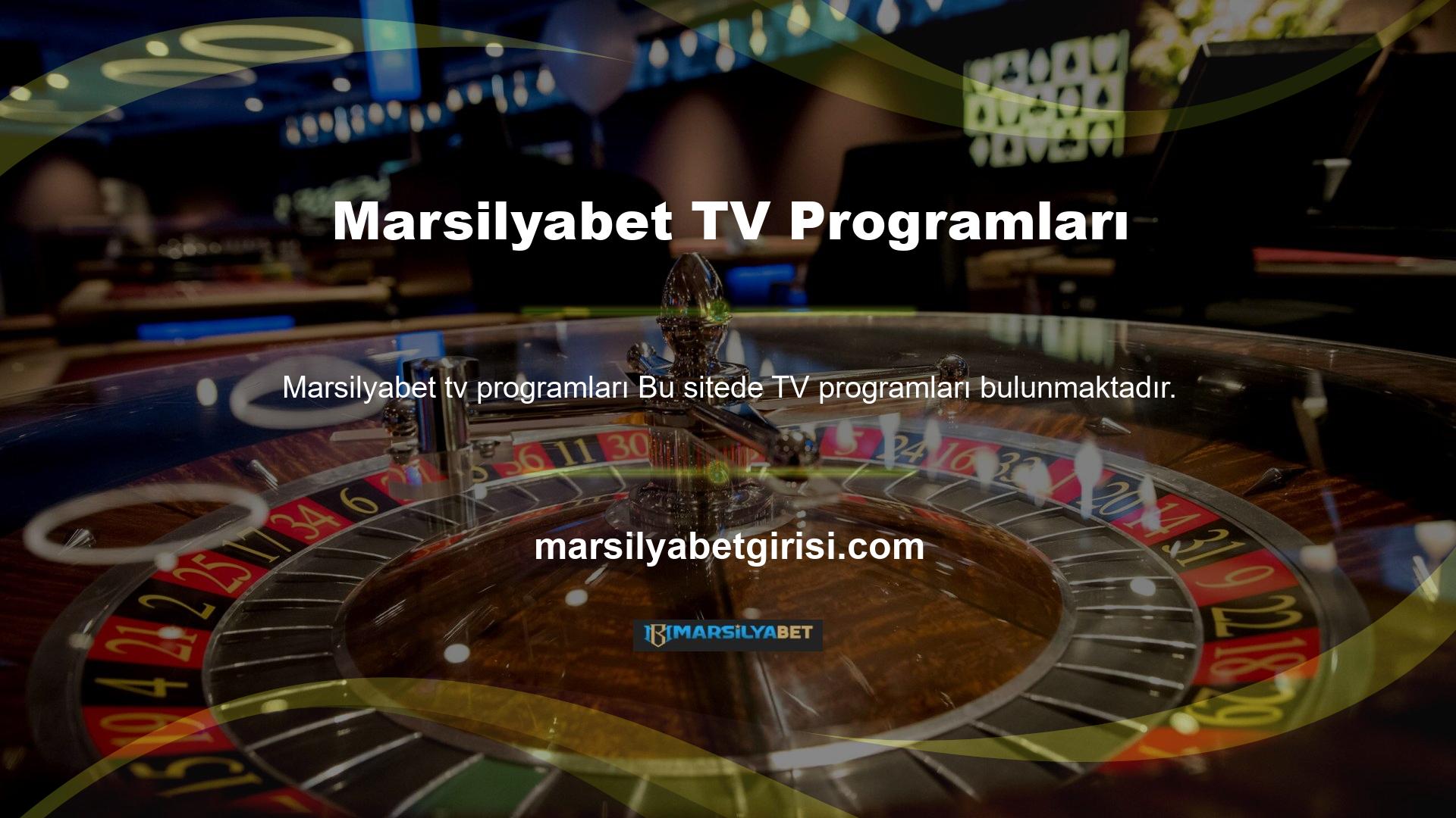 TV şovlarının yanı sıra Marsilyabet casino makineleri de kullanışlıdır